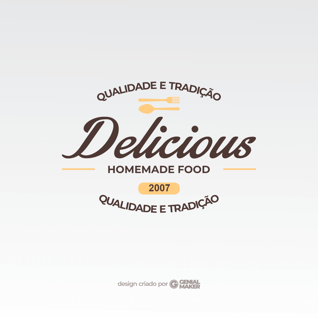 Logo restaurante: logotipo criado no fundo cinza claro, com ícone de talhares, escrito "Delicious: Homemade Food, Qualidade e Tradição" na cor marrom.